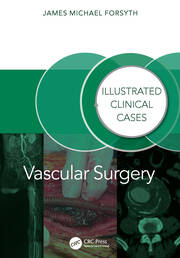 Vascular Surgery:: Illustrated Clinical Cases book cover