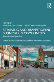 Retaining and Transitioning Businesses in Communities: Strategies in a New Era book cover