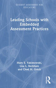 Leading Schools with Embedded Assessment Practices book cover