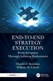 End-to-End Strategy Execution: From Inception Through Solution Deployment book cover