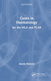 Cases in Haematology: for the MLA and PLAB book cover
