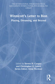 Winnicott’s Letter to Bion: Playing, Dreaming, and Beyond book cover