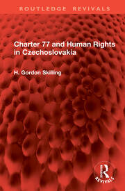 Charter 77 and Human Rights in Czechoslovakia book cover