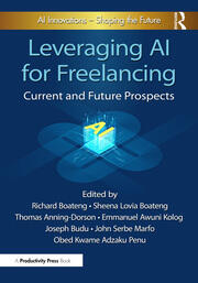 Leveraging AI for Freelancing: Current and Future Prospects book cover