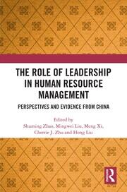 The Role of Leadership in Human Resource Management: Perspectives and Evidence from China book cover