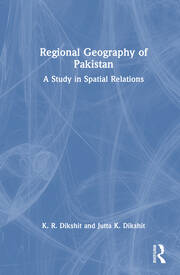 Regional Geography of Pakistan: A Study in Spatial Relations book cover