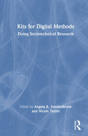 Kits for Digital Methods: Doing Sociotechnical Research book cover