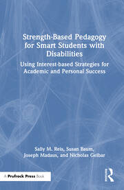 Strength-Based Pedagogy for Smart Students with Disabilities: Using Interest-based Strategies for Academic and Personal Success book cover