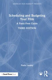 Scheduling and Budgeting Your Film: A Panic-Free Guide book cover