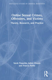 Online Sexual Crimes, Offenders, and Victims: Theory, Research, and Practice book cover
