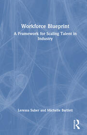 Workforce Blueprint: A Framework for Scaling Talent in Industry book cover