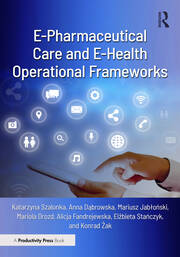 E-Pharmaceutical Care and E-Health Operational Frameworks book cover