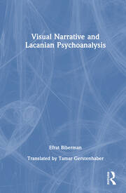 Visual Narrative and Lacanian Psychoanalysis book cover