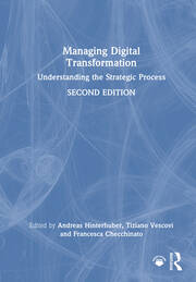 Managing Digital Transformation: Understanding the Strategic Process book cover