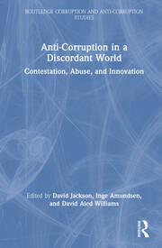 Anti-Corruption in a Discordant World: Contestation, Abuse, and Innovation book cover