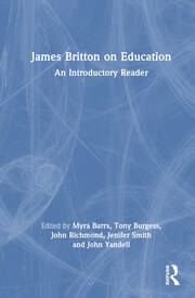 James Britton on Education: An Introductory Reader book cover