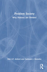 Problem Society: Why Nations Are Divided book cover