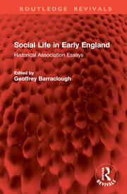 Social Life in Early England: Historical Association Essays book cover