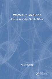 Women in Medicine: Stories from the Girls in White book cover