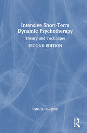 Intensive Short-Term Dynamic Psychotherapy: Theory and Technique book cover