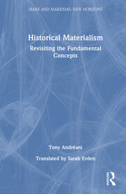Historical Materialism: Revisiting the Fundamental Concepts book cover