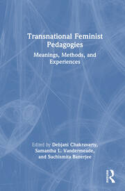 Transnational Feminist Pedagogies: Meanings, Methods, and Experiences book cover