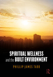 Spiritual Wellness and the Built Environment book cover