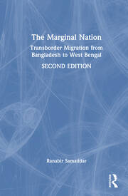 The Marginal Nation: Transborder Migration from Bangladesh to West Bengal book cover