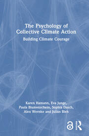 The Psychology of Collective Climate Action: Building Climate Courage book cover