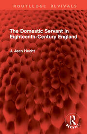 The Domestic Servant in Eighteenth-Century England book cover