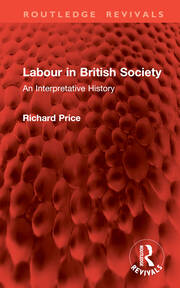 Labour in British Society: An Interpretative History book cover