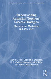 Understanding Australian Teachers’ Success Strategies: Narratives of Motivation and Resilience book cover