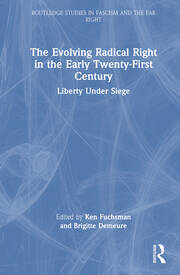 The Evolving Radical Right in the Early Twenty-First Century: Liberty Under Siege book cover