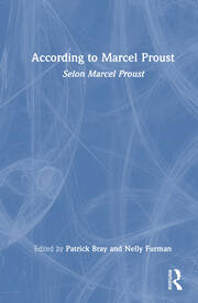 According to Marcel Proust: Selon Marcel Proust book cover