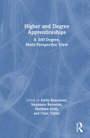 Higher and Degree Apprenticeships: A 360-Degree, Multi-Perspective View book cover