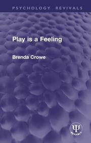 Play is a Feeling book cover