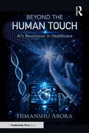Beyond the Human Touch: AI's Revolution in Healthcare book cover