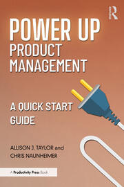 Power Up Product Management: A Quick Start Guide book cover