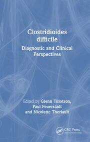 Clostridioides difficile: Diagnostic and Clinical Perspectives book cover