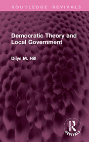Democratic Theory and Local Government book cover