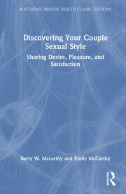 Discovering Your Couple Sexual Style: Sharing Desire, Pleasure, and Satisfaction book cover