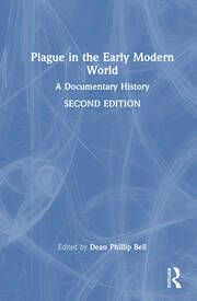Plague in the Early Modern World: A Documentary History book cover