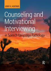 Counseling and Motivational Interviewing in Speech-Language Pathology book cover