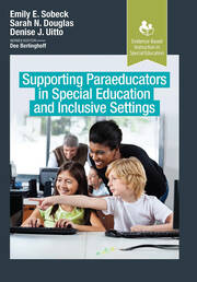 Supporting Paraeducators in Special Education and Inclusive Settings book cover