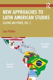 New Approaches to Latin American Studies: Culture and Power, Vol. 2 book cover