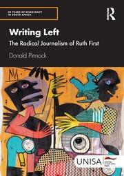 Writing Left: The Radical Journalism of Ruth First book cover