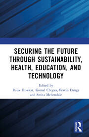 Securing the Future through Sustainability, Health, Education, and Technology book cover