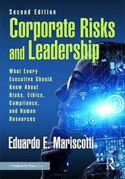 Corporate Risks and Leadership: What Every Executive Should Know About Risks, Ethics, Compliance, and Human Resources book cover