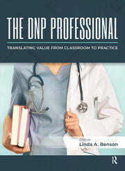 The DNP Professional: Translating Value from Classroom to Practice book cover