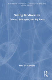 Saving Biodiversity: Threats, Strategies, and Big Ideas book cover